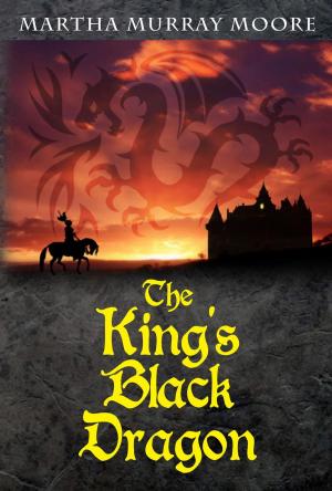 Cover of the book The King's Black Dragon by Marian D. Schwartz