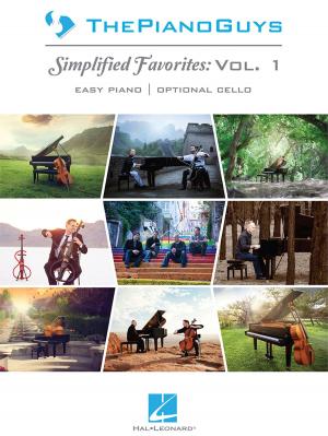 Cover of the book The Piano Guys - Simplified Favorites, Vol. 1 by Mark Harrison