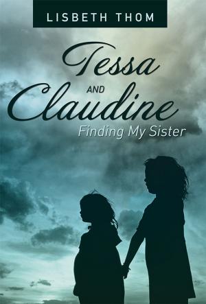Cover of the book Tessa and Claudine by Christina B. Fiore