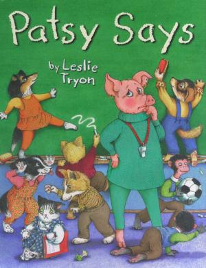 Cover of the book Patsy Says by Phyllis Reynolds Naylor