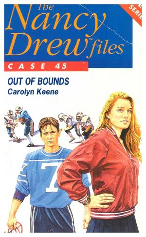 Cover of Out of Bounds by Carolyn Keene, Simon Pulse