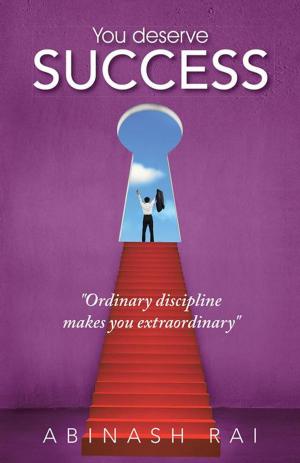 Cover of the book You Deserve Success by Zohair A. Sebai