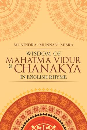 Cover of the book Wisdom of Mahatma Vidur & Chanakya by Dipavali Sen