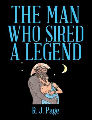 Cover of the book The Man Who Sired a Legend by Andrew Kerr