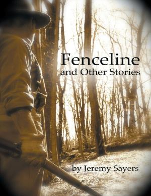 Cover of the book Fenceline and Other Stories by Margaret A. Lort