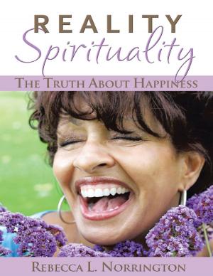 bigCover of the book Reality Spirituality: The Truth About Happiness by 