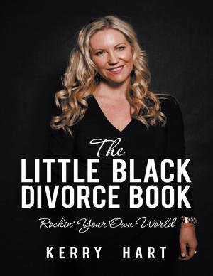 Cover of the book The Little Black Divorce Book: Rockin’ Your Own World by Helen Kanevsky