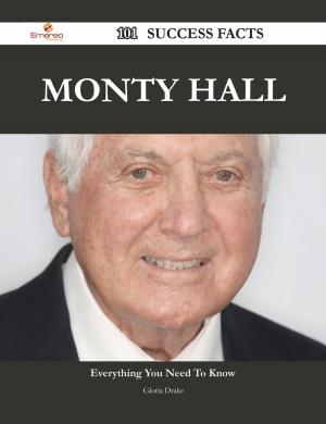 Cover of the book Monty Hall 101 Success Facts - Everything you need to know about Monty Hall by Jasmine Mclaughlin