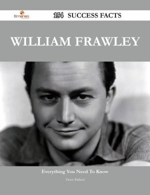 Cover of the book William Frawley 154 Success Facts - Everything you need to know about William Frawley by Jo Franks