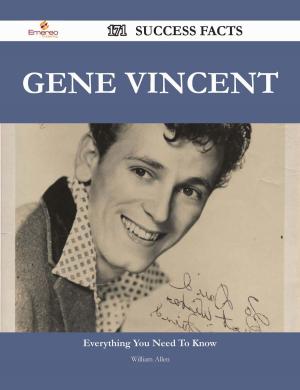 Cover of the book Gene Vincent 171 Success Facts - Everything you need to know about Gene Vincent by Mary Gallegos