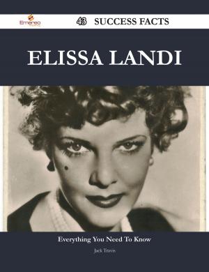 Cover of the book Elissa Landi 43 Success Facts - Everything you need to know about Elissa Landi by Albert Decker