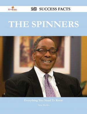 bigCover of the book The Spinners 148 Success Facts - Everything you need to know about The Spinners by 