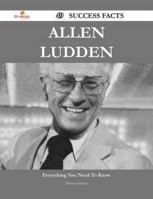 Cover of the book Allen Ludden 49 Success Facts - Everything you need to know about Allen Ludden by Shea White, Ron White