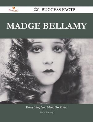 bigCover of the book Madge Bellamy 27 Success Facts - Everything you need to know about Madge Bellamy by 