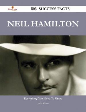 Cover of the book Neil Hamilton 124 Success Facts - Everything you need to know about Neil Hamilton by Jenkins Ann