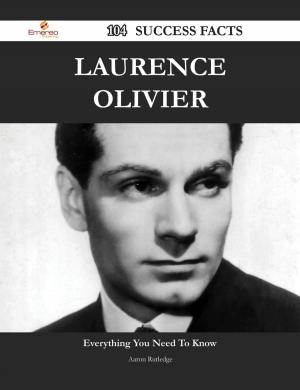 bigCover of the book Laurence Olivier 104 Success Facts - Everything you need to know about Laurence Olivier by 