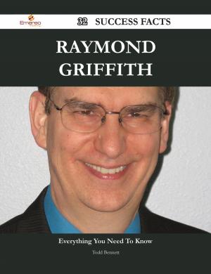 Cover of the book Raymond Griffith 32 Success Facts - Everything you need to know about Raymond Griffith by Wayne Leach