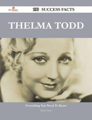 bigCover of the book Thelma Todd 100 Success Facts - Everything you need to know about Thelma Todd by 