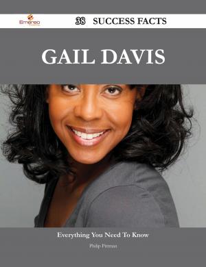 Cover of the book Gail Davis 38 Success Facts - Everything you need to know about Gail Davis by Giacomo Lucchesi