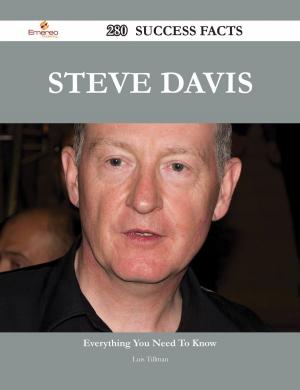 Cover of the book Steve Davis 280 Success Facts - Everything you need to know about Steve Davis by Antonio Albert