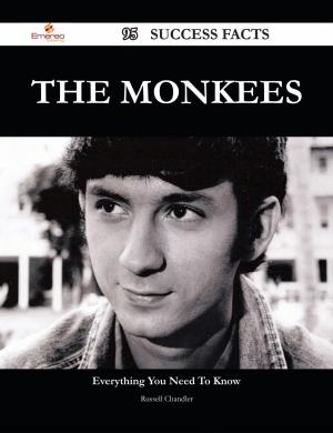 bigCover of the book The Monkees 95 Success Facts - Everything you need to know about The Monkees by 