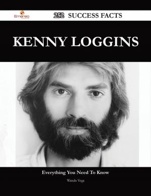 Cover of the book Kenny Loggins 252 Success Facts - Everything you need to know about Kenny Loggins by Randy Ferrell