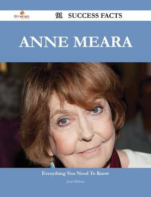 Cover of the book Anne Meara 91 Success Facts - Everything you need to know about Anne Meara by Evelyn Robinson
