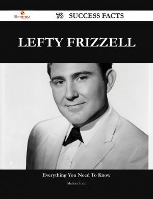Cover of the book Lefty Frizzell 78 Success Facts - Everything you need to know about Lefty Frizzell by Nujood Ali, Delphine Minoui