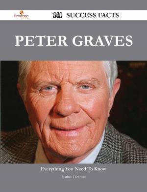 bigCover of the book Peter Graves 141 Success Facts - Everything you need to know about Peter Graves by 