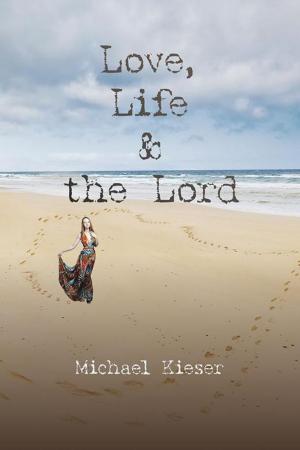 Cover of the book Love, Life & the Lord by Nils Vesk