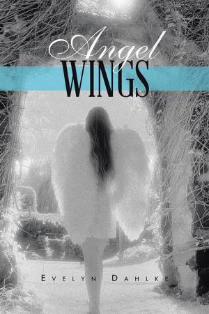 Cover of the book Angel Wings by Dr. David Tsui