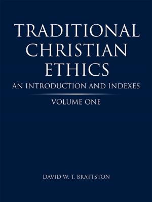 Cover of the book Traditional Christian Ethics by Bernard Anton
