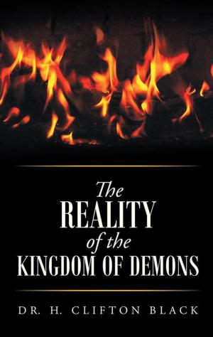 Cover of the book The Reality of the Kingdom of Demons by Silas Dobbs McCaslin