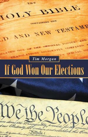 Cover of the book If God Won Our Elections by J. Lindsay Sadler Jr.