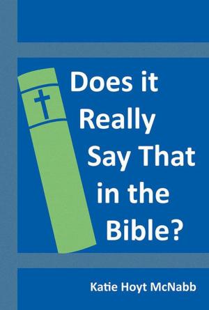 Cover of the book Does It Really Say That in the Bible? by Drs. Eric, Joanna Oestmann