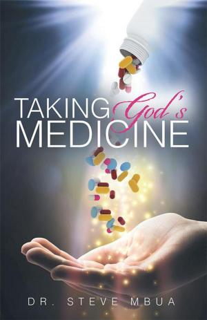 Cover of the book Taking God’S Medicine by Jon Jorgenson