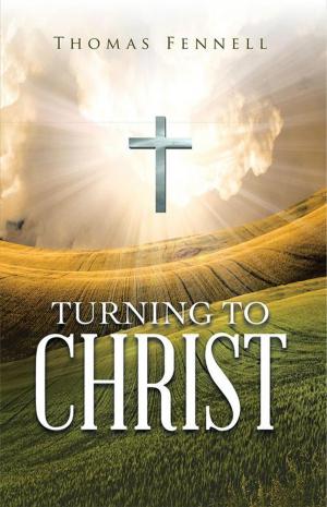 Cover of the book Turning to Christ by Victor A. Kennedy Ph.D.