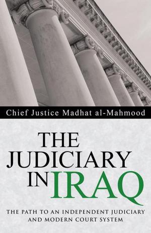 Cover of the book The Judiciary in Iraq by H. D. Wagener
