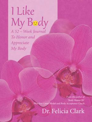 Cover of the book I Like My Body by L Robinson