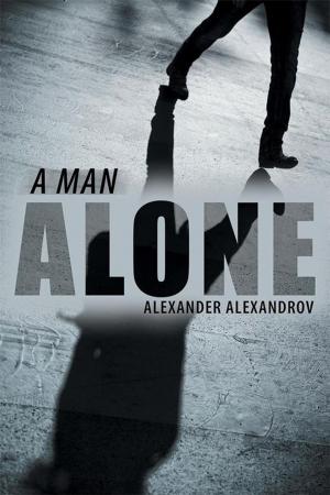 Cover of the book A Man Alone by R.D. Amundson