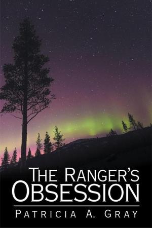 Cover of the book The Ranger’S Obsession by Edward May