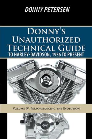 Cover of the book Donny’S Unauthorized Technical Guide to Harley-Davidson, 1936 to Present by Leslie Waugh Karsner