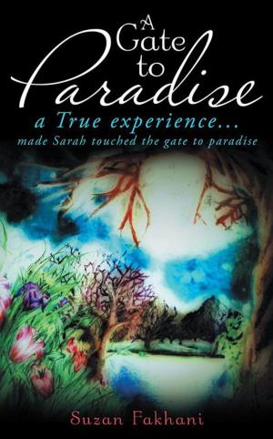 Cover of the book A Gate to Paradise by Pamela J Owens