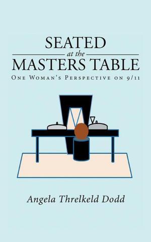 Cover of the book Seated at the Masters Table by Phil Wernig