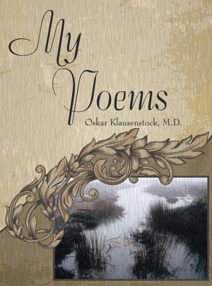 Cover of the book My Poems by Martha A. Alexander