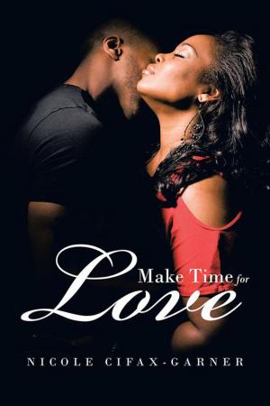 Cover of the book Make Time for Love by Frank Medina III