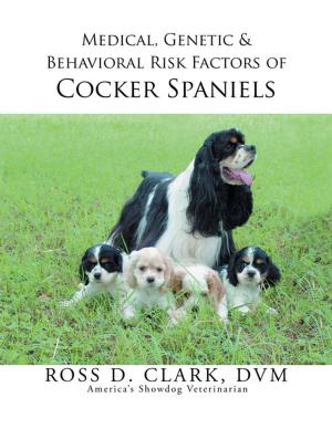 Book cover of Medical, Genetic & Behavioral Risk Factors of Cocker Spaniels