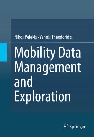 Cover of the book Mobility Data Management and Exploration by Edwin N. Forman, Rosalind E. Ladd