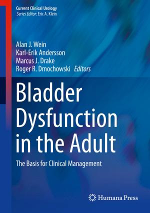 Cover of the book Bladder Dysfunction in the Adult by Yuri Shtessel, Christopher Edwards, Leonid Fridman, Arie Levant