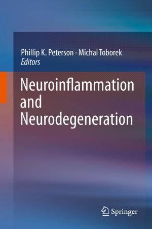 Cover of the book Neuroinflammation and Neurodegeneration by Yoseph Bar-Cohen, Adi Marom, David Hanson